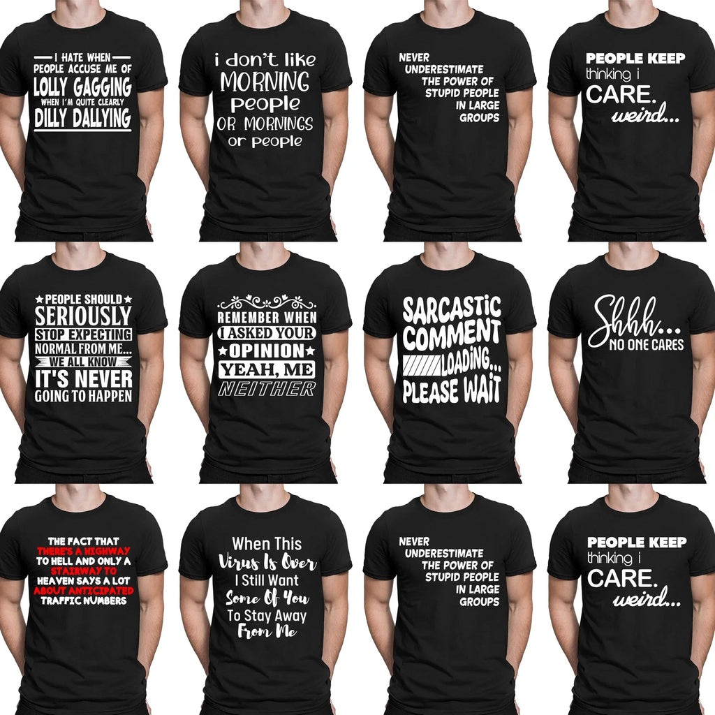Funny Sarcastic Sarcasm Humour Joke Quote Novelty Mens Womens T-Shirts Top#TA-63