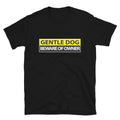 GENTLE DOG Silly Humor Classic Fit T-Shirt