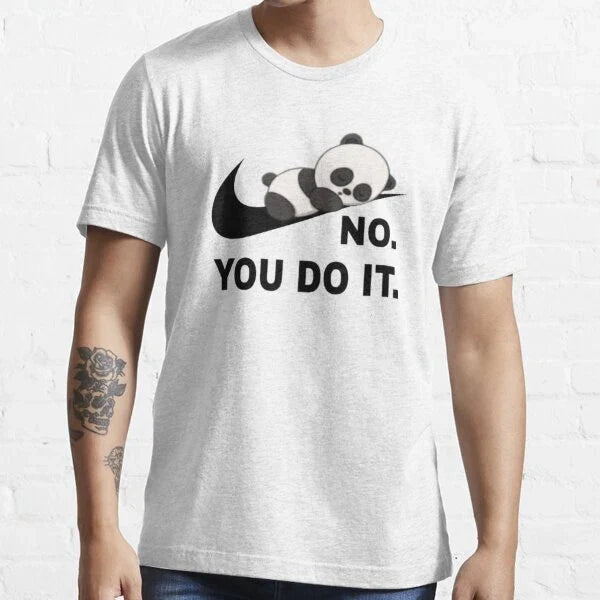 No You Do It Funny Lazy Panda Gift Cute Animal Novelty Mens T-Shirts Tee Top