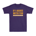 Both Wrong Sarcastic T-Shirt Gift Humor T Shirt