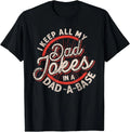 I Keep All My Dad Jokes In A Dad A Base Dad Jokes T-Shirt