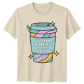 Ill Start Working When My Coffee T-Shirt Office Humor Coffee Birthday