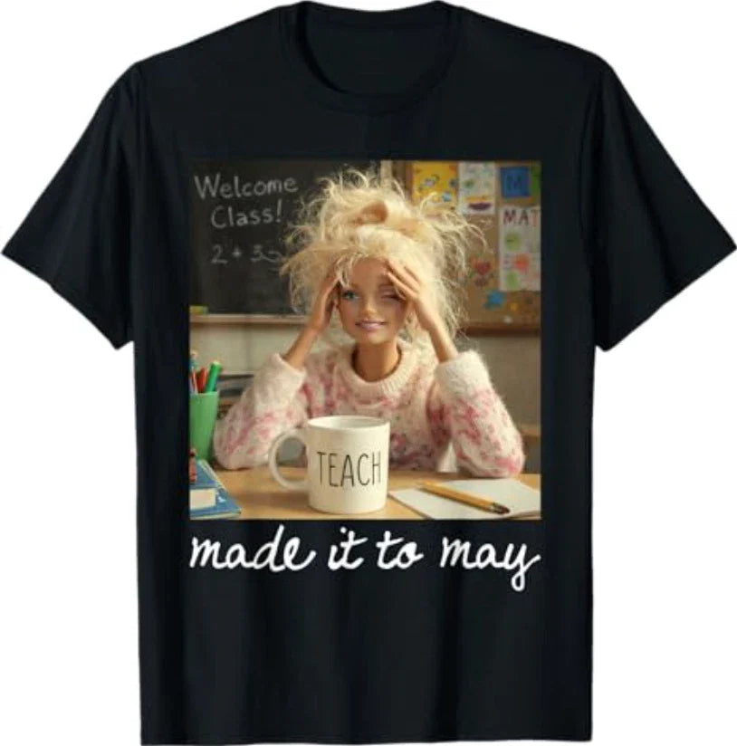 Funny Made It to May Teacher Girls Meme Last Day of School T-Shirt