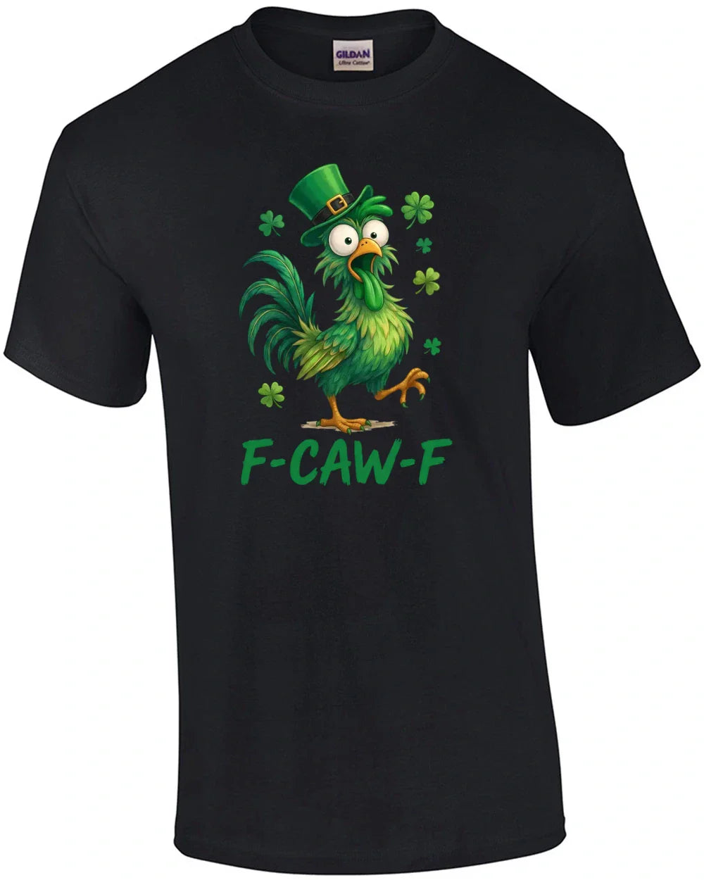 F-Caw-F St Paddd's Day T-Shirt