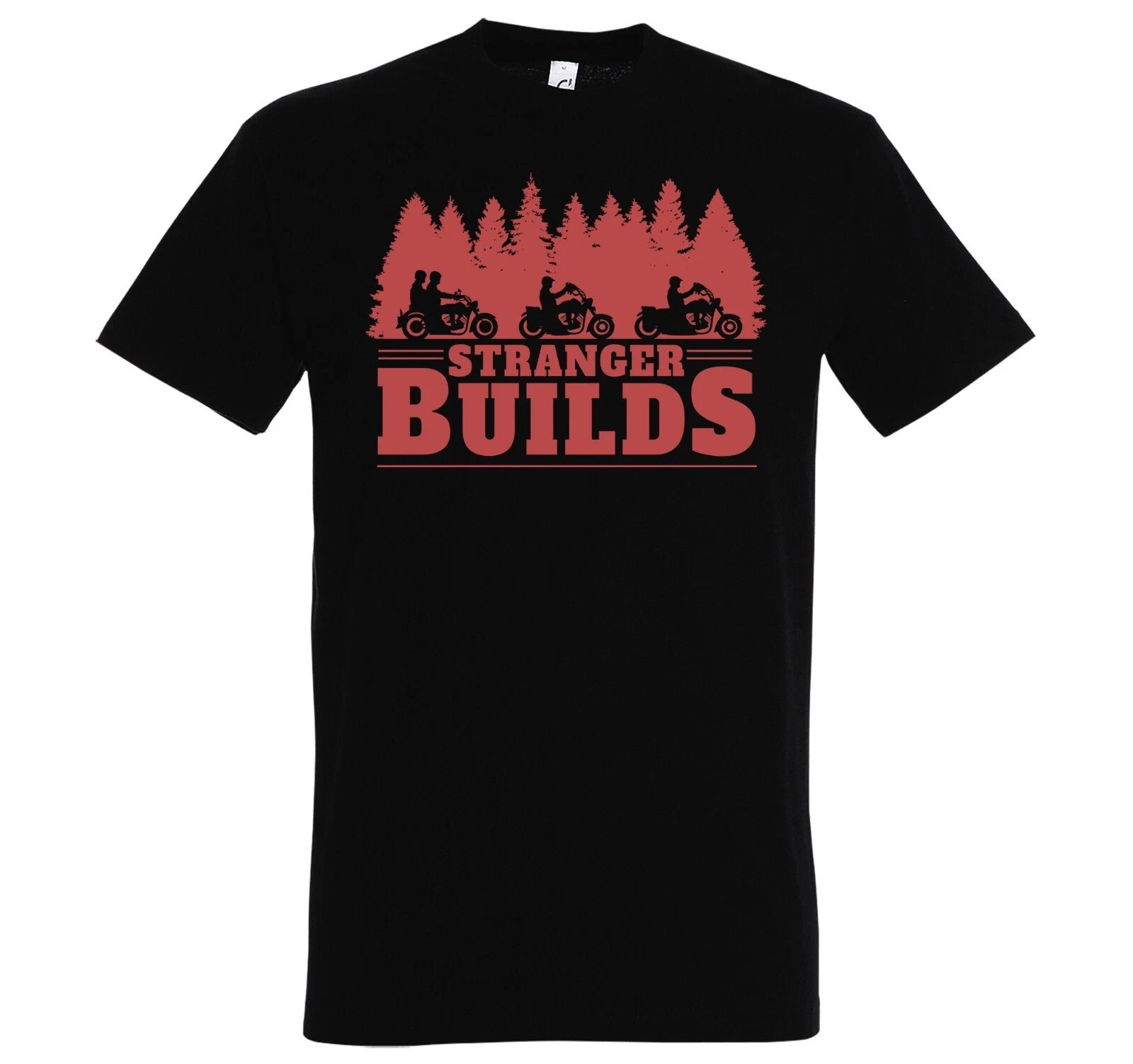 Stranger Builds Mens T-Shirt Cool Men Theme Biker Lovers Motorcycle Fans