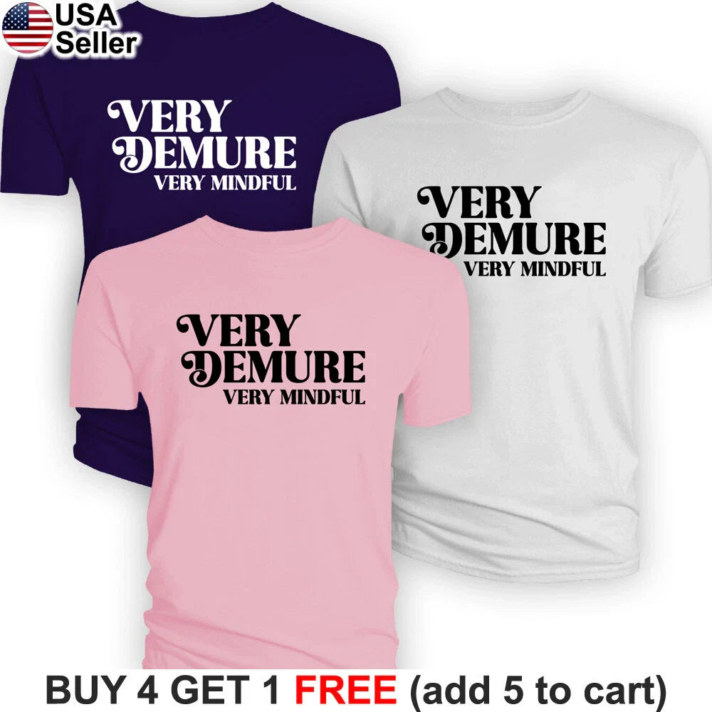 Very Demure Mindful T-Shirt Cutesy Funny Viral TikTok Meme Trend Challenge BVD01