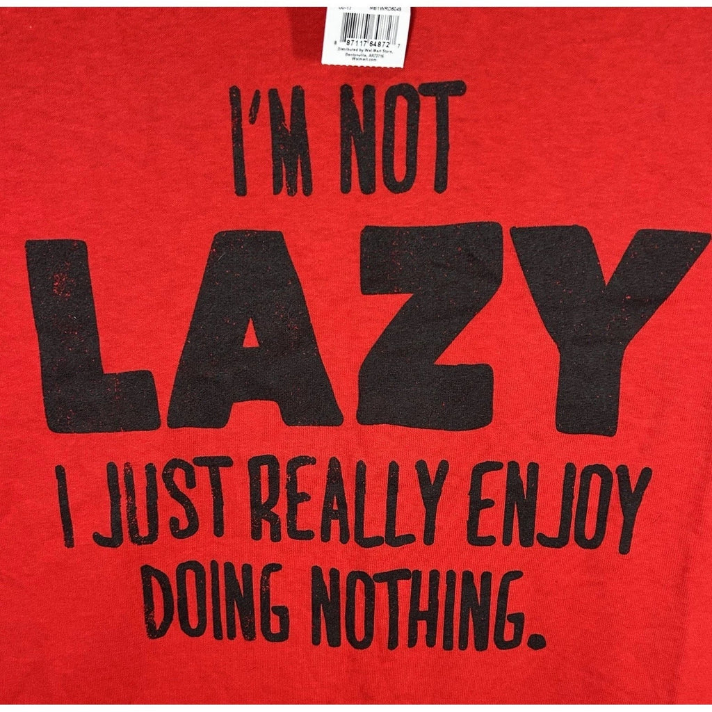 I'm Not Lazy I Just Really Enjoy Doing Nothing Red T-Shirt Men's 3XL Funny Dad