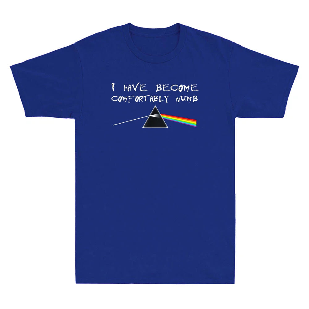 I Have Become Comfortably Numb Funny Graphic Humor Saying Vintage Men's T-Shirt
