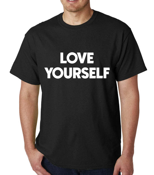 Love Yourself mens t-shirt Top Tee Shirts Black Graphic Funny Quote Joke Geek