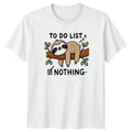 To Do List Nothing T-Shirt Lazy Sloth Humor Birthday Gift For Him And Her
