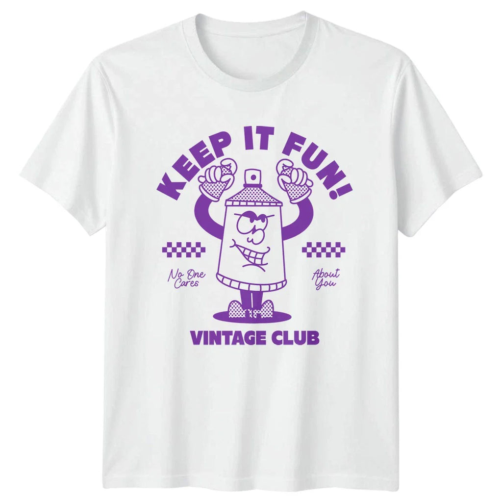 Keep It Fun No One T-Shirt Retro Sarcastic Novelty Birthday Gift