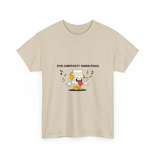 Mental Health TShirt for Introverts, Eye Contact? Hard Pass