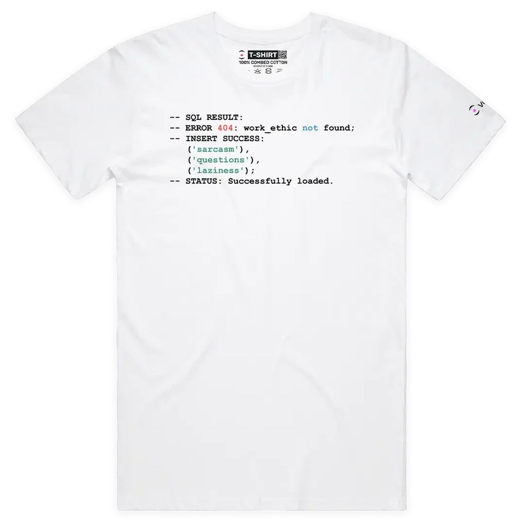 VOICEART SQL Sarcasm Questions Laziness Funny Graphic Tee with Sarcastic Joke