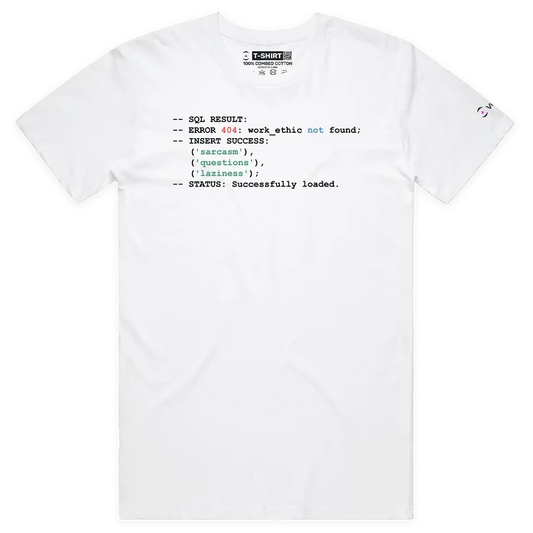 VOICEART SQL Sarcasm Questions Laziness Funny Graphic Tee with Sarcastic Joke