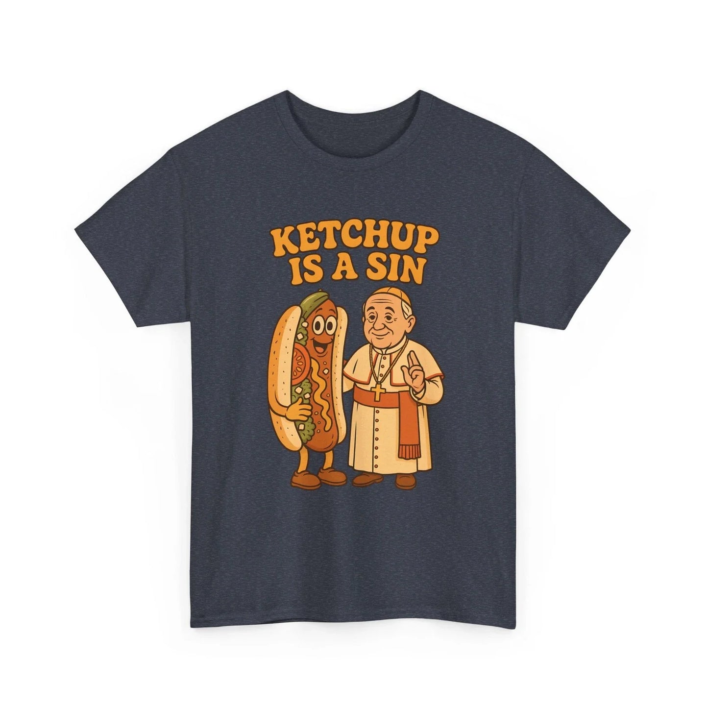 Funny Da Pope Chicago Style Hot Dog Unisex Tee, Ketchup Is A Sin, Humor Shirt,