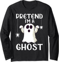 Funny Pretend I'm A Ghost Lazy Halloween Costume Long Sleeve T-Shirt