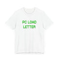 PC Load Letter T-Shirt, Funny 90s Comedy, Y2K, Office Humor, IT Humor, Computer