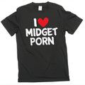Men's funny I love Midget Porn inappropriate T-shirt