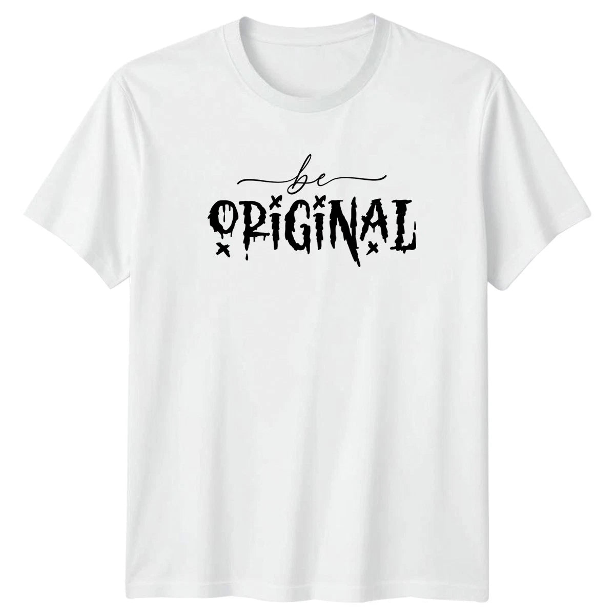 Be Original T-Shirt Urban Style Inspirational 2026 Birthday Gift For Him And Her