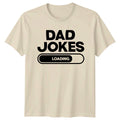 Dad Jokes Loading Mens T-Shirt Dad Jokes Fatherhood Fathers Day Gift For Him