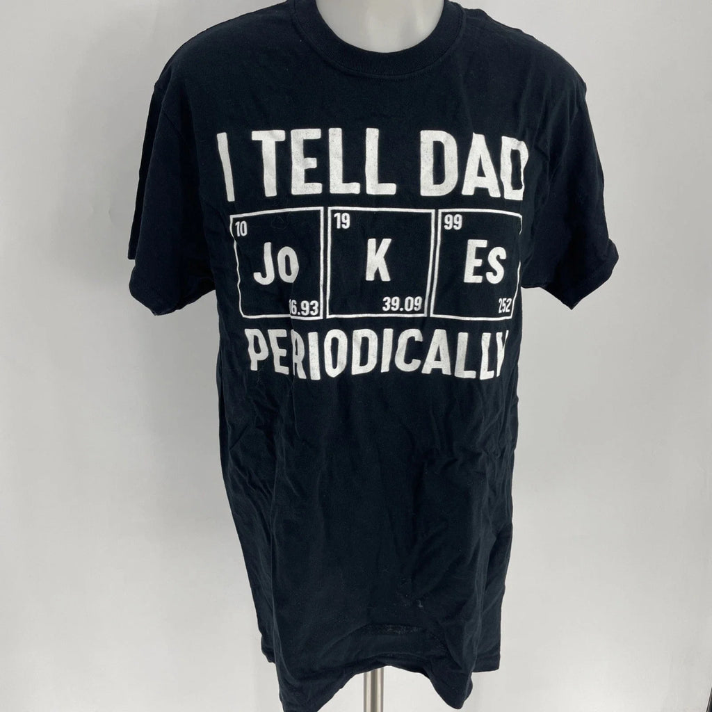 I Tell Dad Jokes Periodically T-Shirt Gift Funny Father’s Day Fun Gag Gift Sz M