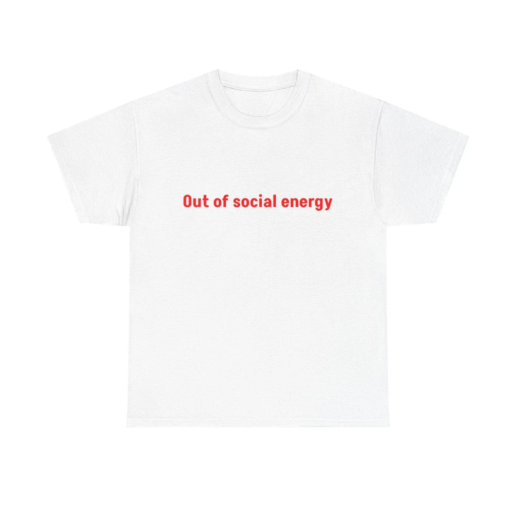 Out of Social Energy tee | Minimal text shirt, introvert humor