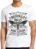 Buffalo Bill’s Body Lotion It Rubs Basket Funny Meme Cool Gift Tee T Shirt C1173