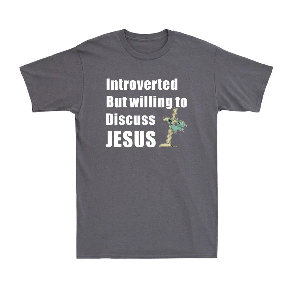 Introverted But Willing To Discuss Jesus Funny Christian Religion Gift T-Shirt