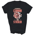 I'd Rather Be Cummin Than Strokin Unisex Shirt Gift Women Men
