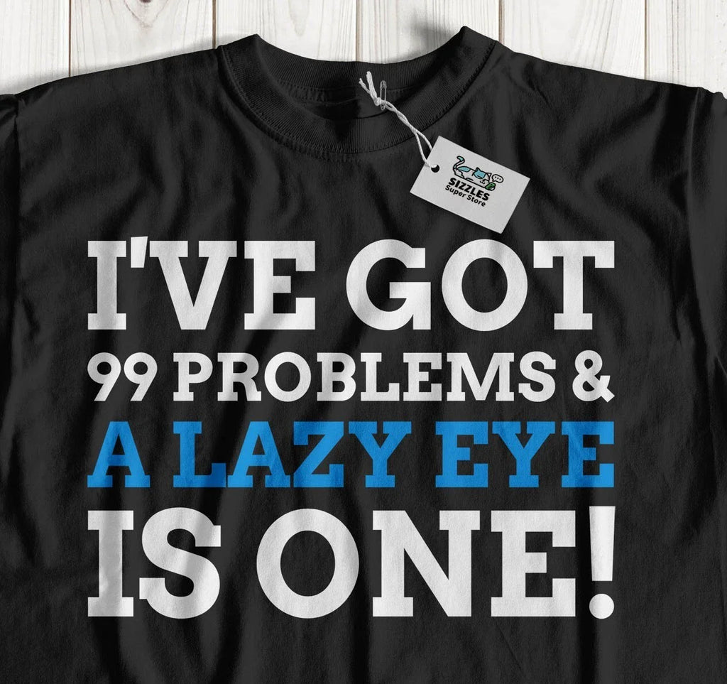 Unisex Funny Lazy Eye T-Shirt Amblyopia & Strabismus Surgery Gifts