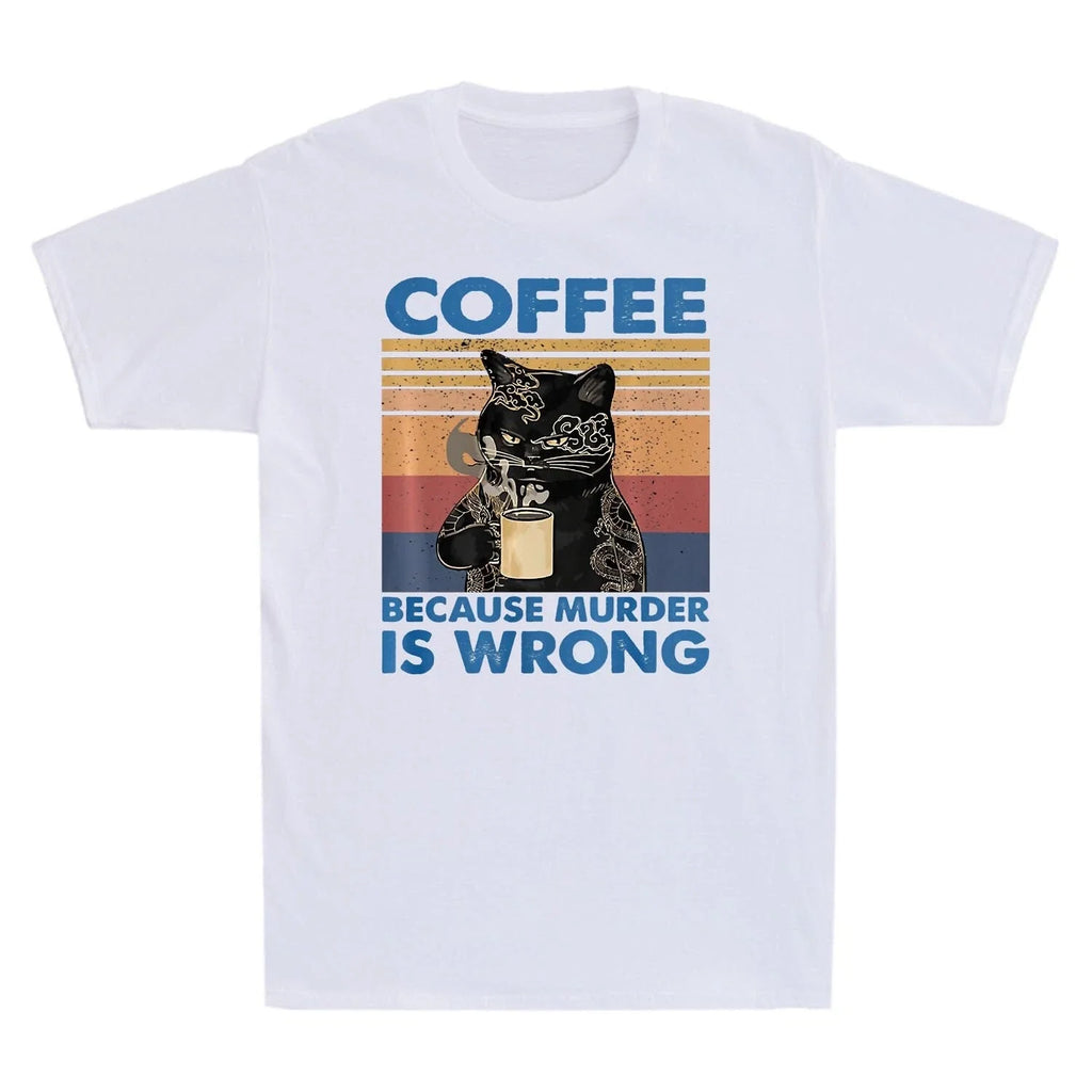Coffee Because Murder Is Wrong Black Cat Drink Coffee Vintage Men's T Shirt Gift