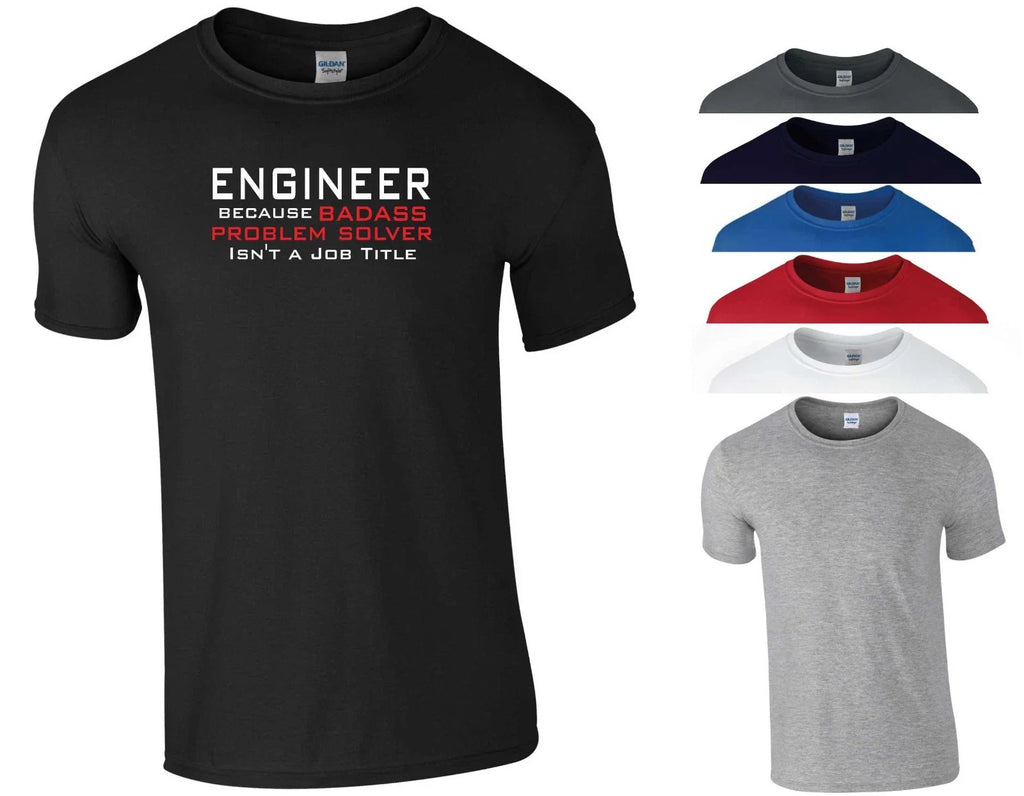 Engineer Funny T Shirt Badass Problem Solver Joke Gift For Him Dad Birthday Top