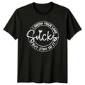 I Know Your Lane Sucks But Stay In It Sarcastic Quote T-Shirt