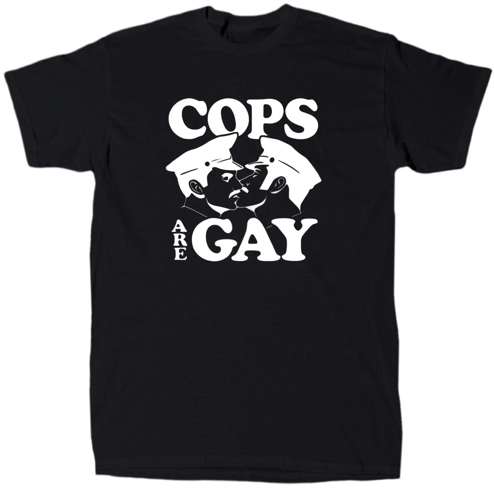 Cops Are Gay Men’s Funny Offensive T-Shirt - Cotton - Gift