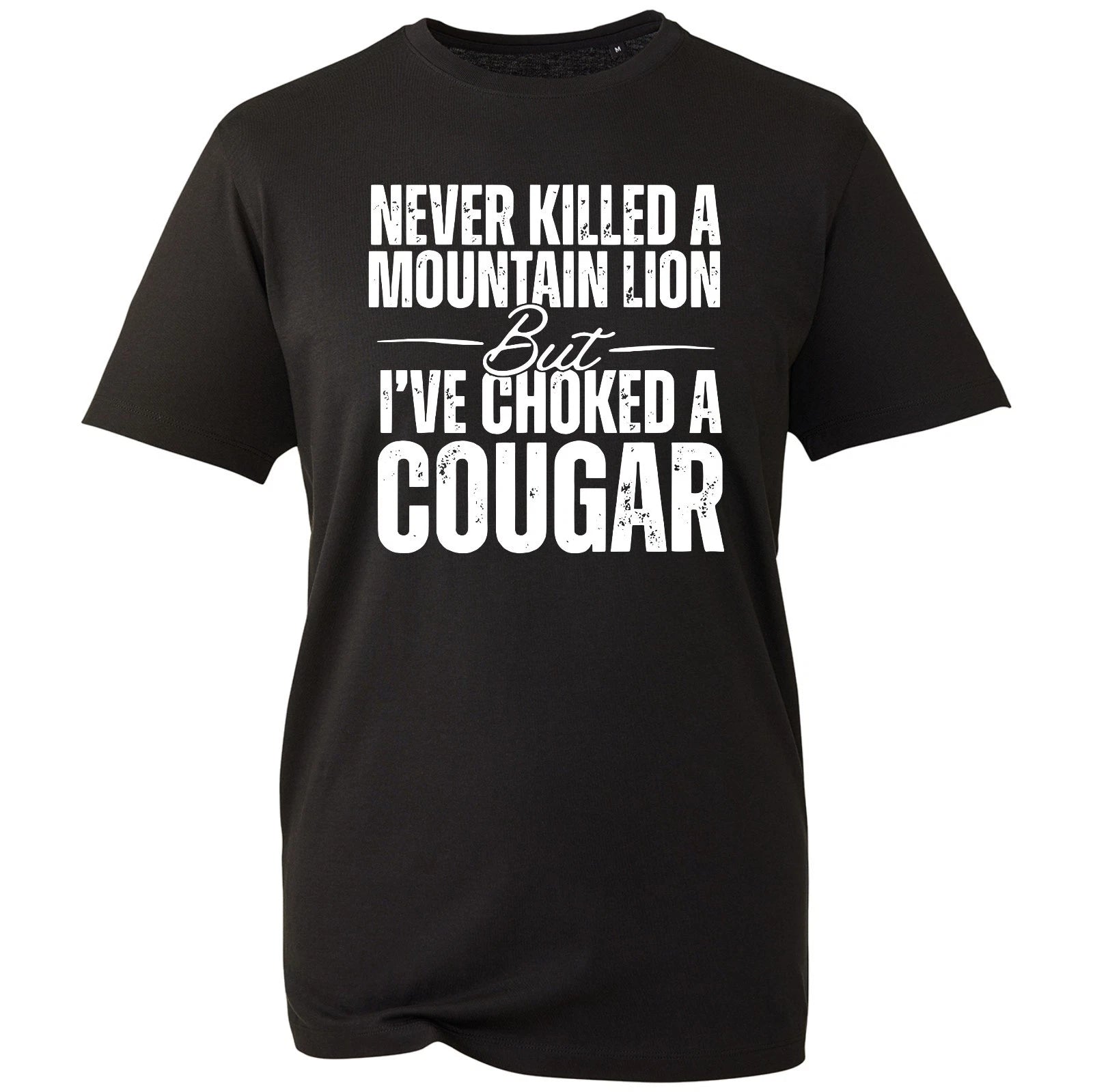 Funny Cougar Unisex T Shirt Humorous Choked Mountain Lion Slogan Black Tee Top