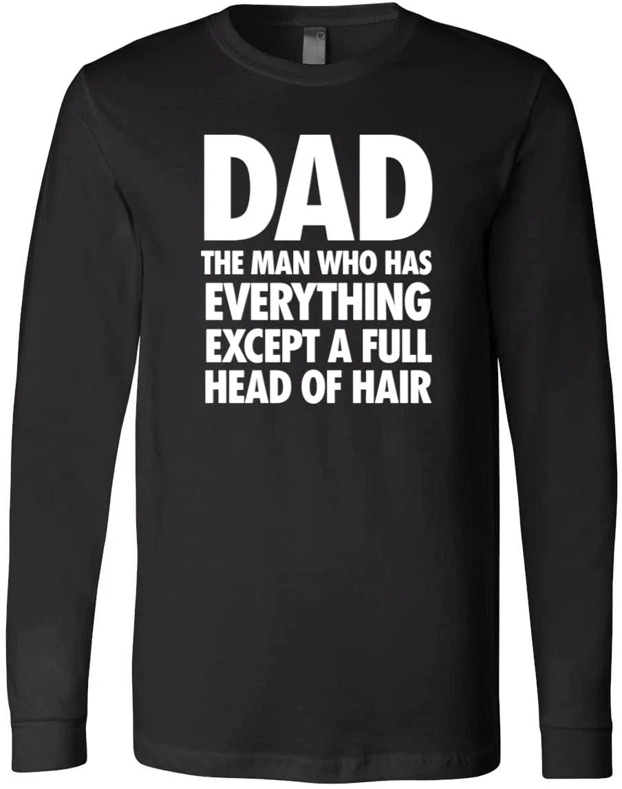 Funny Dad Gift - Bald Joke, Humorous Saying, Father's Day Present T-Shirt