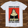 Forgive Me Father For I Have Synthed Synth Meme Unisex T Shirt Tee Top