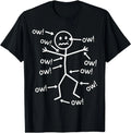 Funny Ow Ow Ow Ow Saying Body Pain Character Humor Sarcastic T-Shirt
