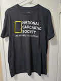 Funny Sayings Black T-shirt National Sarcastic Society Size Large.