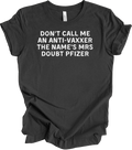 Funny Vaccine T-Shirt - Mrs Doubt Pfizer Humor Tee