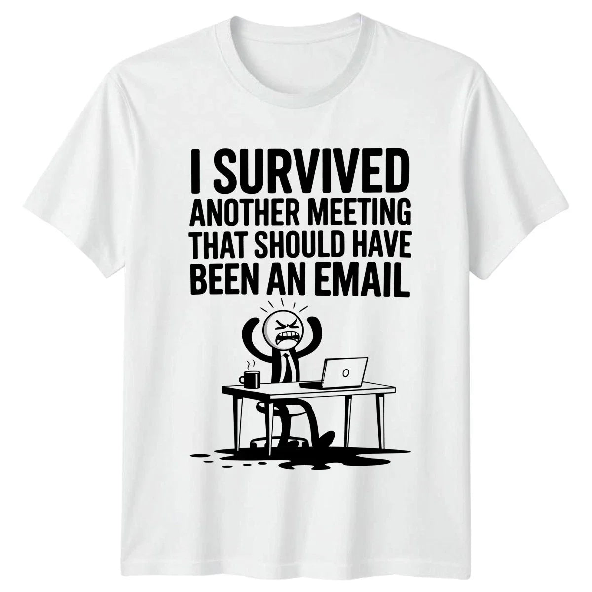 I Survived Another Meeting That T-Shirt Workplace Sarcasm Office Humor Birthday