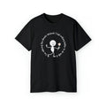 Unisex Ultra Cotton Tee - Funny  quotes T-shirt - Sarcastic Quote T-shirt