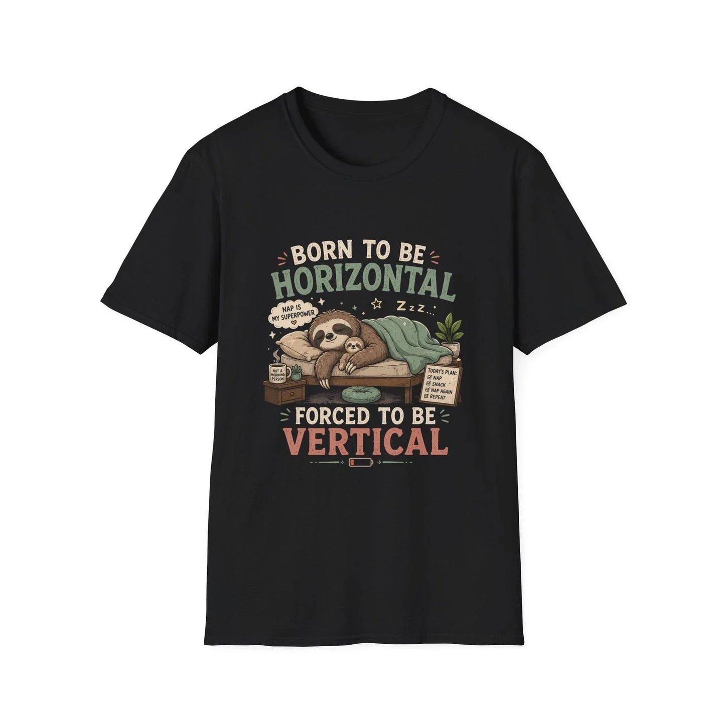 Born to Be Horizontal Sloth T-Shirt | Funny Lazy Animal Tee
