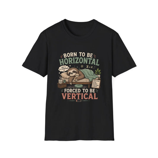 Born to Be Horizontal Sloth T-Shirt | Funny Lazy Animal Tee