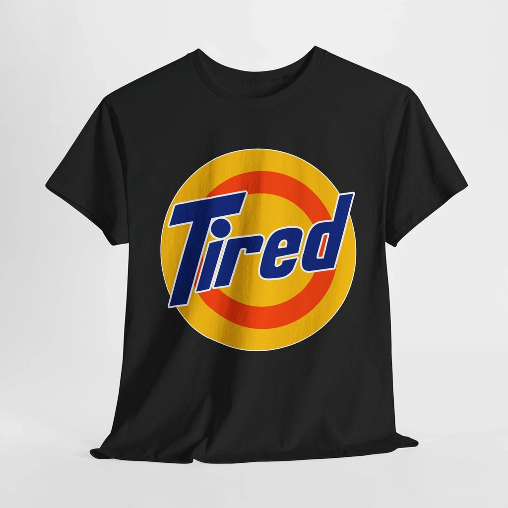 Funny T-Shirt, Unisex Tee, Humorous Graphic Shirt, Sarcastic Gift, Laundry