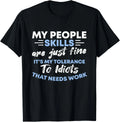 Sarcastic My People Skills Are Just Fine T-Shirt