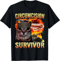 Funny Circumcision Survivor Cat Oddly Specific Cat Meme Gift  unisex T-Shirt