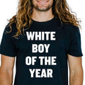 White Boy of the Year Shirt | Funny Meme Gym Bro Tee Viral Internet Joke T-Shirt