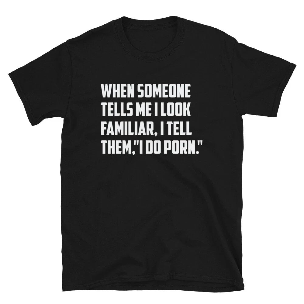 I Do Porn Dad Joke Funny T-Shirt
