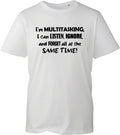 Funny Sarcastic T-Shirt Men's Women's Im Multitasking Graphic Novelty Humour Tee
